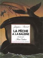 Couverture du livre « La peche a la baleine » de Jacques Prevert aux éditions Gallimard-jeunesse