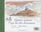 Couverture du livre « Quatre saisons sur les îles bretonnes » de Stephane Heurteau aux éditions Equinoxe