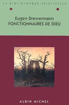 Couverture du livre « Fonctionnaires De Dieu » de Eugen Drewermann aux éditions Albin Michel