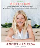 Couverture du livre « Tout est bon ! » de Gwyneth Paltrow aux éditions Marabout