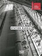 Couverture du livre « Station Russia » de  aux éditions Hatje Cantz