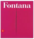 Couverture du livre « Lucio fontana catalogue raisonne » de Enrico Crispolti aux éditions Skira