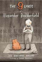 Couverture du livre « The Nine Lives of Alexander Baddenfield » de John Bemelmans Marciano aux éditions Penguin Group Us