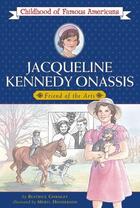Couverture du livre « Jacqueline Kennedy Onassis » de Gormley Beatrice aux éditions Aladdin