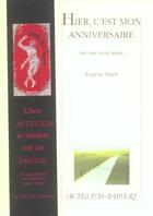 Couverture du livre « Hier, c'est mon anniversaire - sur une seule main » de Eugene Durif aux éditions Actes Sud