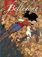 Couverture du livre « Belladone Tome 1 ; marie » de Ange et Patrick Noel et Pierre Alary aux éditions Soleil