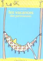 Couverture du livre « Les Vacances Des Paresseuses » de S Cruse-Ware aux éditions Marabout