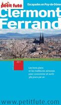 Couverture du livre « Clermont Ferrand (édition 2011) » de Collectif Petit Fute aux éditions Le Petit Fute