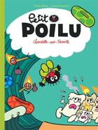 Couverture du livre « Petit Poilu Tome 21 : Chandelle-sur-Trouille » de Pierre Bailly et Celine Fraipont aux éditions Dupuis