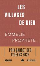 Couverture du livre « Les villages de Dieu » de Emmelie Prophete aux éditions Memoire D'encrier