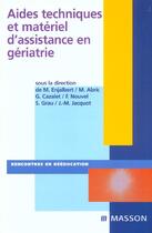 Couverture du livre « Aides techniques et materiel d'assistance en geriatrie » de Enjalbert Michel aux éditions Elsevier-masson