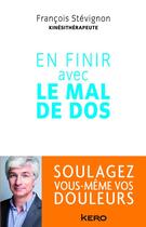 Couverture du livre « En finir avec le mal de dos » de Francois Stevignon aux éditions Kero