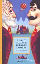 Couverture du livre « Il etait deux fois le baron lambert » de Gianni Rodari aux éditions La Joie De Lire