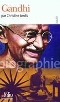 Couverture du livre « Gandhi » de Christine Jordis aux éditions Gallimard