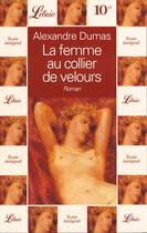 Couverture du livre « Femme au collier de velours (la) » de Alexandre Dumas aux éditions J'ai Lu