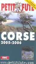 Couverture du livre « CORSE (édition 2005) » de Collectif Petit Fute aux éditions Le Petit Fute