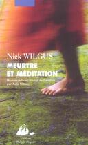 Couverture du livre « Meurtre et meditation » de Nick Wilgus aux éditions Picquier