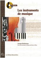 Couverture du livre « Les instruments de musique (cd inclus) » de Georges Boulestreau aux éditions Buissonnieres