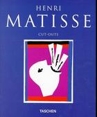Couverture du livre « Matisse ; cut outs » de Gilles Neret aux éditions Taschen