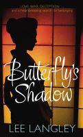 Couverture du livre « Butterfly's Shadow » de Langley Lee aux éditions Random House Digital