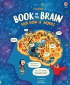 Couverture du livre « Book of the brain and how it works » de Betina Ip et Mia Nilsson aux éditions Usborne