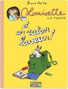 Couverture du livre « Louisette la taupe Tome 4 ; et un raton laveur ! » de Heitz aux éditions Casterman
