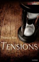 Couverture du livre « Tensions » de Francis Roe aux éditions Harlequin