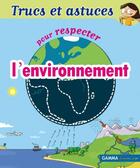 Couverture du livre « Trucs et astuces pour respecter l'environnement » de  aux éditions Circonflexe
