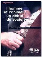 Couverture du livre « L'homme et l'animal : un débat de société » de Ouedraogo aux éditions Quae