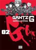 Couverture du livre « Gantz G Tome 2 » de Hiroya Oku et Keita Iizuka aux éditions Delcourt