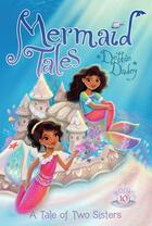 Couverture du livre « A Tale of Two Sisters » de Dadey Debbie aux éditions Aladdin