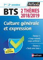 Couverture du livre « Mémos réflexes t.98 ; culture générale et expression ; BTS ; deux thèmes (édition 2018/2019) » de  aux éditions Nathan