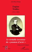 Couverture du livre « Eugène Woillez (1811-1882) ; le véritable inventeur du 