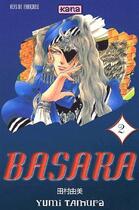 Couverture du livre « Basara Tome 2 » de Yumi Tamura aux éditions Kana