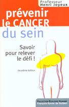 Couverture du livre « Prevenir Les Cancers Du Sein ; 2e Edition » de Henri Joyeux aux éditions Francois-xavier De Guibert