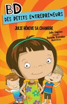 Couverture du livre « Julie rénove sa chambre » de Julia Gagnon aux éditions Editions Hurtubise