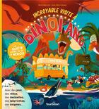 Couverture du livre « Incroyable aventure à Dinoland » de Jean-Marc Langue et Herve Eparvier aux éditions Tourbillon