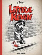 Couverture du livre « Litteul Kévin : Intégrale » de Coyote aux éditions Fluide Glacial
