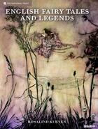 Couverture du livre « English Fairy Tales & Legends » de Kerven Rosalind aux éditions Pavilion Books Company Limited
