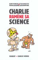 Couverture du livre « Charlie ramene sa science » de Lecointre G. aux éditions Vuibert