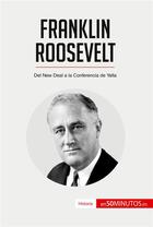 Couverture du livre « Franklin Roosevelt » de 50minutos aux éditions 50minutos.es
