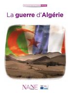 Couverture du livre « La guerre d'Algérie » de Maurice Benassayag aux éditions Nane