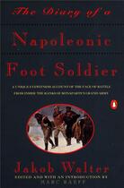 Couverture du livre « The diary of a napoleonic foot soldier » de Walter Jakob aux éditions Random House Us