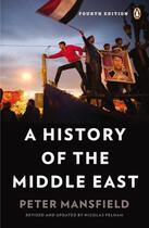 Couverture du livre « A History of the Middle East » de Peter Mansfield aux éditions Penguin Group Us