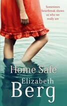 Couverture du livre « Home Safe » de Berg Elizabeth aux éditions Little Brown Book Group Digital