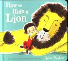 Couverture du livre « HOW TO HIDE A LION » de Stephens Helen aux éditions Scholastic