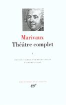 Couverture du livre « Théâtre complet Tome 1 » de Pierre De Marivaux aux éditions Gallimard