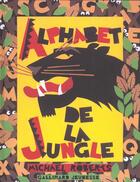 Couverture du livre « Alphabet de la jungle » de Roberts Michael aux éditions Gallimard-jeunesse