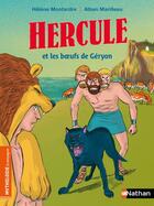 Couverture du livre « Hercule et les boeufs de Géryon » de Alban Marilleau et Helene Montarde aux éditions Nathan