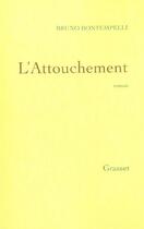 Couverture du livre « L ATTOUCHEMENT » de Bruno Bontempelli aux éditions Grasset